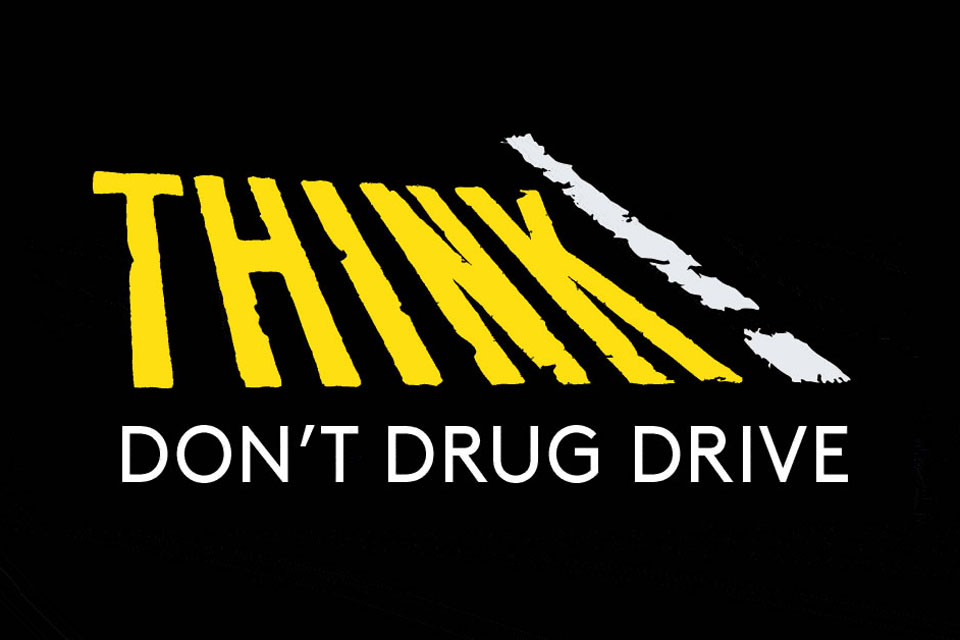 THINK! don't drug drive.